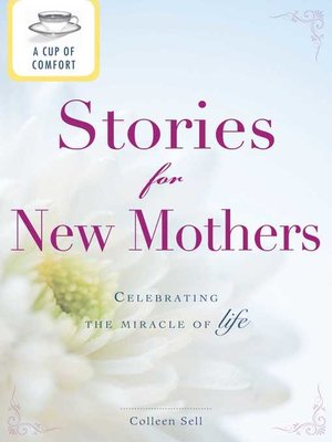 cover image of A Cup of Comfort Stories for New Mothers